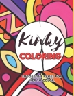 Kinky Coloring: Adult Coloring for the Playful and Daring: Suggestive pages for her to color By Pamela Michaels Cover Image
