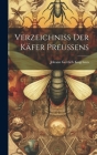 Verzeichniss Der Käfer Preussens By Johann Gottlieb Kugelann Cover Image