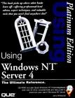 Using Windows NT Server 4 Platinum Edition (Platinum Edition Using) Cover Image