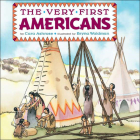 The Very First Americans (Reading Railroad Books) By Cara Ashrose, Bryna Waldman (Illustrator) Cover Image