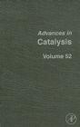 Advances in Catalysis: Volume 52 Cover Image