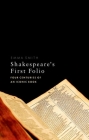 Shakespeare's First Folio: Four Centuries of an Iconic Book Cover Image