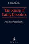 The Course of Eating Disorders: Long-Term Follow-Up Studies of Anorexia and Bulimia Nervosa Cover Image