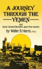 A Journey Through the Yemen By Walter B. Harris Cover Image