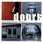 Architectural Details: Doors By Verlagshaus-Braun (Editor) Cover Image