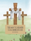 The Way to Heaven Coloring Book Boys Edition Cover Image