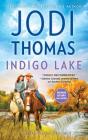 Indigo Lake: A Clean & Wholesome Romance (Ransom Canyon #6) By Jodi Thomas Cover Image