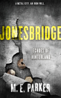 Jonesbridge: Echoes of Hinterland By M. E. Parker Cover Image