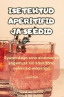 Isetehtud Aperitifid Ja Seedid By Jekaterina Kaasik Cover Image