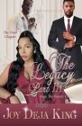 The Legacy Part 3 By Joy Deja King Cover Image