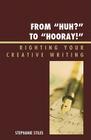 From 'Huh?' to 'Hurray!': Righting Your Creative Writing Cover Image