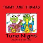 Timmy and Thomas: Tune Night Cover Image