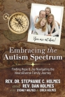 Embracing the Autism Spectrum: Finding Joy & Hope Navigating the NeuroDiver: A faith integrated guide from personal and professional experience Cover Image