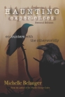 Haunting Experiences: encounters with the otherworldly By Michelle Belanger Cover Image
