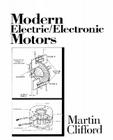 Modern Electric/Electronic Motors By Martin Clifford Cover Image