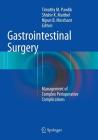Gastrointestinal Surgery: Management of Complex Perioperative Complications Cover Image