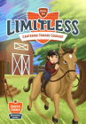 Cantering Toward Courage (Limitless #2) By Sophia Day, Betsy A. Cutler, Timothy Zowada (Illustrator) Cover Image