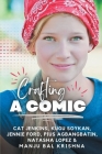 Crafting a Comic (These First Letters, Book Six) By Kugu Soykan, Natasha Lopez, Storyshares (Prepared by) Cover Image