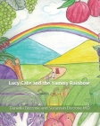 Lucy Cate and the Yummy Rainbow By Daniella and Suzannah Bozzone Cover Image