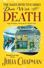 Date With Death (The Dales Detective Series #1) By Julia Chapman Cover Image