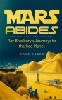 Mars Abides By Dave Creek Cover Image
