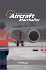 Aircraft Marshaller (Aviation) By Biblioteca Aeronáutica Cover Image