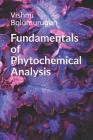 Fundamentals of Phytochemical Analysis By Vishnu Balamurugan Cover Image
