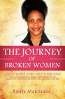 The Journey of Broken Women By Emily Maloisane Cover Image