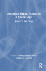 American Urban Politics in a Global Age Cover Image