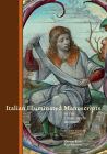 Italian Illuminated Manuscripts in the J. Paul Getty Museum: Second Edition Cover Image