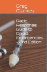 Rapid Response Guide to Opioid Emergencies - 2nd Edition Cover Image