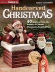 Handcarved Christmas, Updated Second Edition: 40 Beginner-Friendly Projects for Santas, Ornaments, Angels & More By Editors of Woodcarving Illustrated (Editor) Cover Image