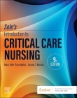 Sole's Introduction to Critical Care Nursing By Mary Beth Flynn Makic, Lauren T. Morata Cover Image