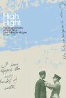 High Flight: The Life and Poetry of Pilot Officer John Gillespie Magee By Roger Cole Cover Image