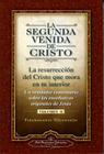 La Segunda Venida de Cristo, Volumen II: La Resurrecion del Cristo Que Mora en Tu Interior = The Second Coming of Christ, Vol.II Cover Image