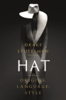 Hat: Origins, Language, Style Cover Image