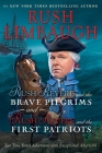 Rush Revere and the Brave Pilgrims and Rush Revere and the First Patriots: Two Time-Travel Adventures with Exceptional Americans Cover Image