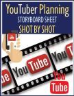 YouTuber Planning Storyboard sheet SHOT by SHOT: Worksheet Storyboard Planning Create Video Step by Step for YouTuber Cover Image