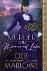 Murder on the Mirrored Lake By Deb Marlowe Cover Image