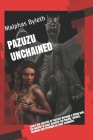 Pazuzu Unchained: Walk with the Gods! By Malphas Byleth Cover Image