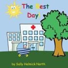 The Best Day (boy version) By Sally Helmick North (Illustrator), Sally Helmick North Cover Image