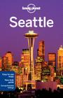 Lonely Planet Seattle [With Pull-Out Map] By Lonely Planet, Brendan Sainsbury, Celeste Brash Cover Image
