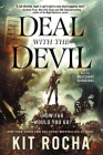 Deal with the Devil: A Mercenary Librarians Novel By Kit Rocha Cover Image