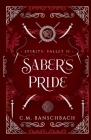 Saber's Pride By C. M. Banschbach Cover Image
