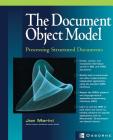 Document Object Model: Processing Structured Documents (One-Off) By Joe Marini (Conductor) Cover Image