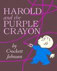Harold and the Purple Crayon By Crockett Johnson, Crockett Johnson (Illustrator) Cover Image