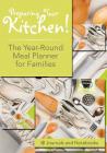 Preparing Your Kitchen! The Year-Round Meal Planner for Families By @. Journals and Notebooks Cover Image