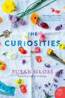 The Curiosities: A Novel By Susan Gloss Cover Image