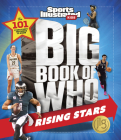 Big Book of WHO Rising Stars (Sports Illustrated Kids Big Books) By Sports Illustrated Kids Cover Image