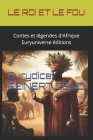 Le Roi et le Fou: Contes et légendes d'Afrique Cover Image